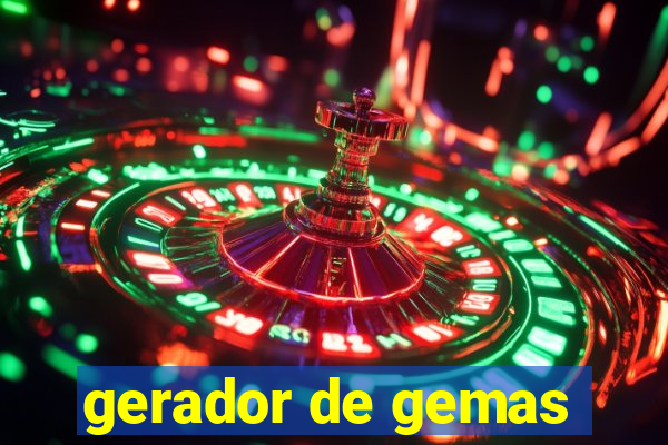 gerador de gemas